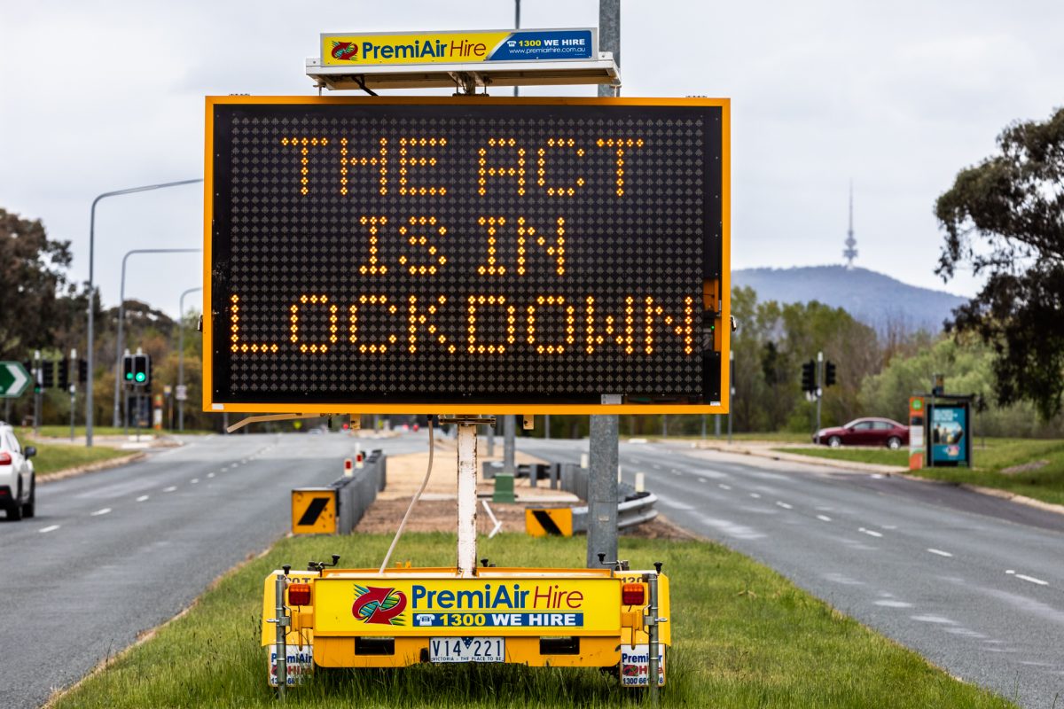 "The ACT is in lockdown" road sign