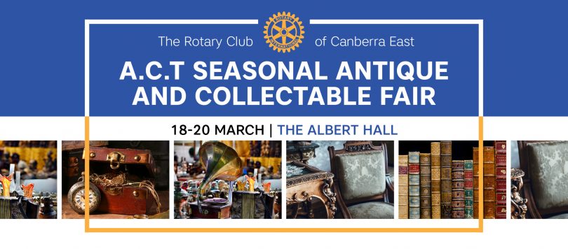 The ACT Seasonal Antique and Collectable Fair is back for Autumn 2022